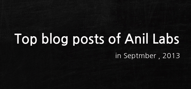 Top blog posts of Anil Labs in September,2013 by Anil Kumar Panigrahi